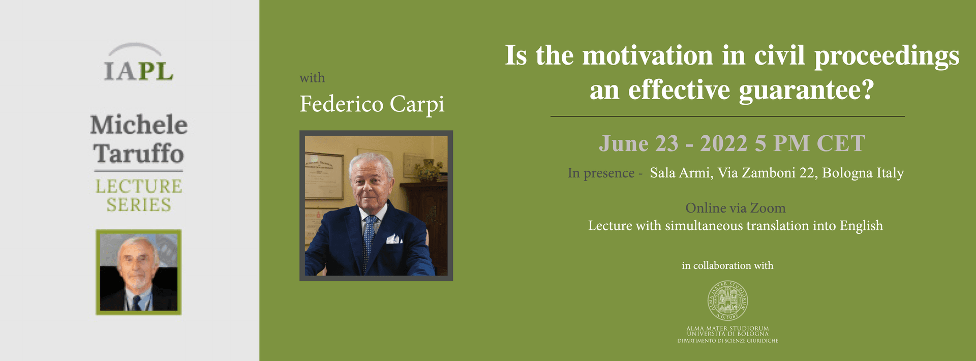 2nd IAPL Michele Taruffo Lecture Series, with Federico Carpi. Is the motivation in civil proceedings an effective guarantee?